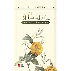 À Bientôt… Hẹn Gặp Lại